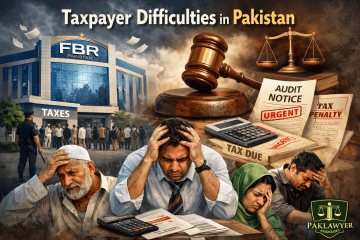 Taxpayer Difficulties in Pakistan