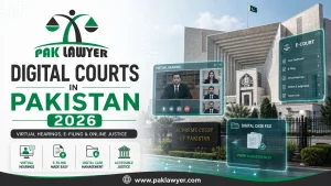 Digital Courts in Pakistan 2026